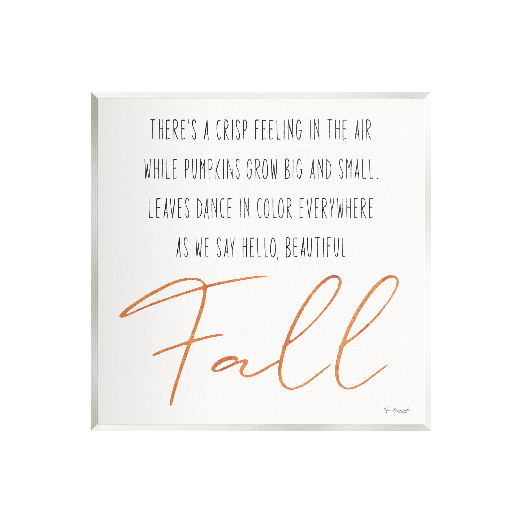 Stupell Industries Hello Beautiful Fall Uplifting Rhyme Wall Plaque Art
